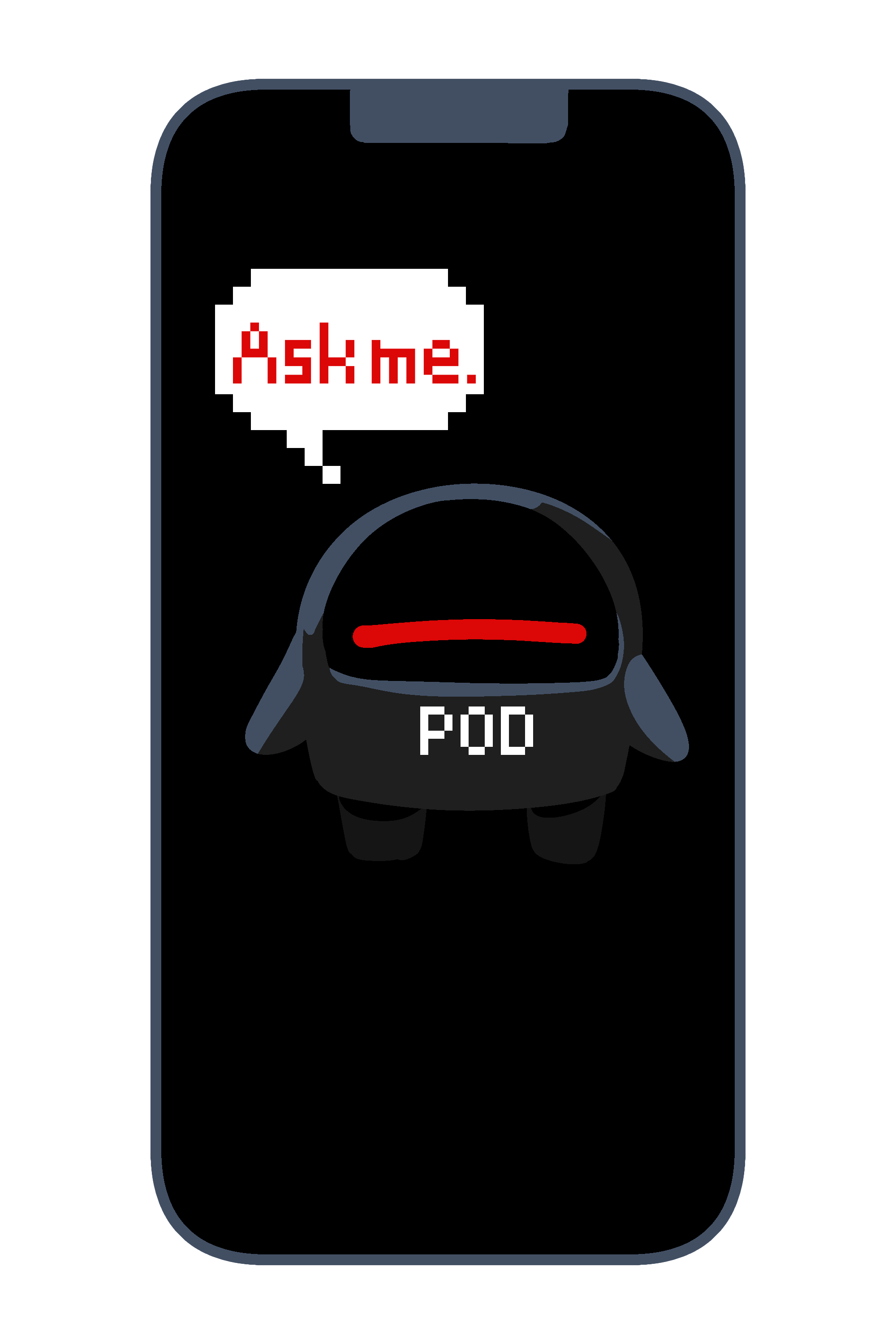 スマホの中の POD「Ask me.」